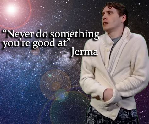 beautiful quote : r/jerma985