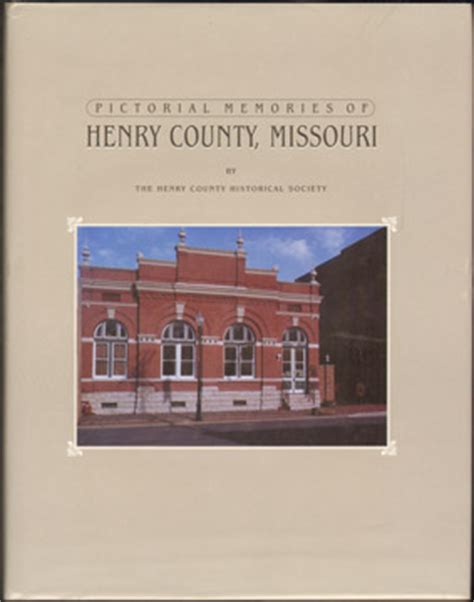 pictorial-memories-of-henry-county-missouri-2000-history-photos