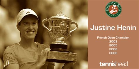 Roland Garros Royalty: Justine Henin, four-time French Open champion