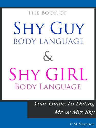 The Book of Shy Guy Body Language and Shy Girl Body Language eBook ...