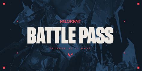 Valorant Battle Pass Rewards: Season 1 - Gamer Journalist