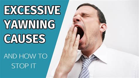 Excessive Yawning Causes And How To Stop Frequent Yawning - YouTube