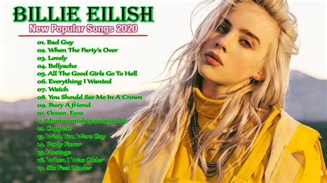 Billie Eilish Top Hits 2020 - Billie Eilish Greatest Hits Best Songs - Billie Eilish 2020 - YouTube