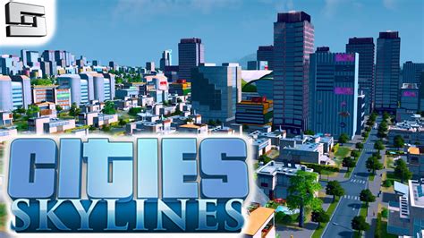 Cities Skylines Gameplay: EXPANSION!!! E10 - YouTube