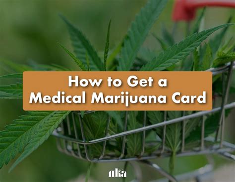 How to Get a Medical Marijuana Card: A Step-by-Step Guide