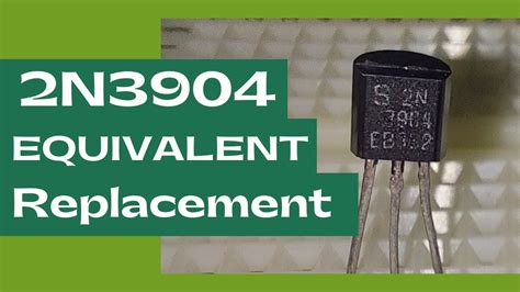 Equivalent,Replacement and SMD version of 2N3904 Transistor - YouTube