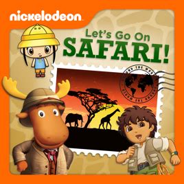 ‎Nick Jr. Around the World, Let's Go On Safari! on iTunes