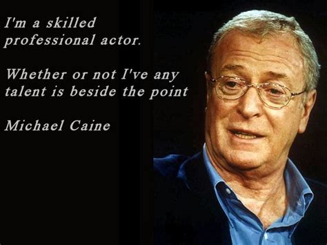 Michael Caine Quotes. QuotesGram