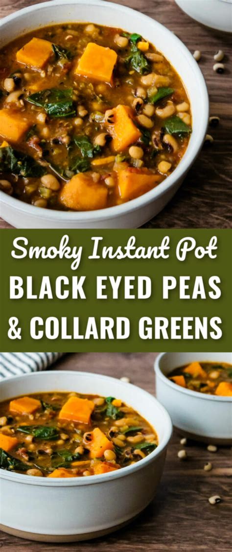 Instant Pot Black Eyed Peas and Collard Greens Soup (Vegan)