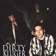 Dirty Kluger