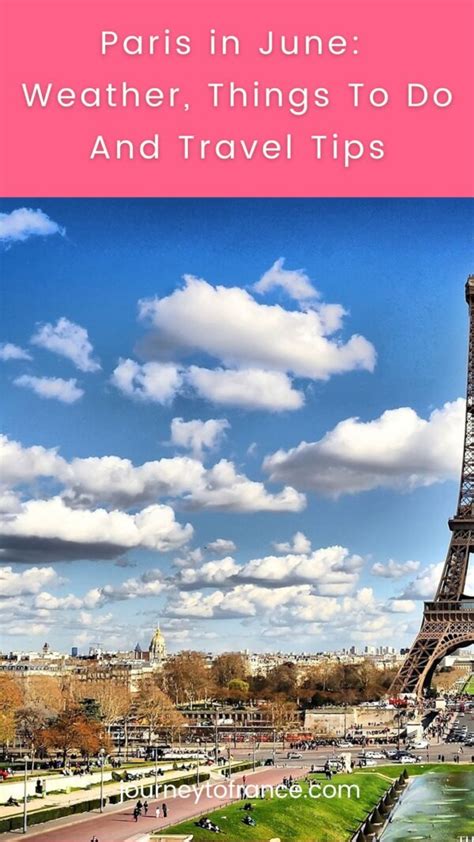 Paris In June: Weather, Things To Do And Travel Tips – Journey To France