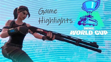 Fortnite World Cup Highlights - YouTube