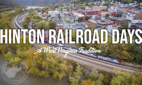 Hinton Railroad Days & New River Train Excursions - Hinton, WV - Visit ...