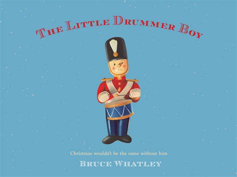 The Little Drummer Boy by Bruce Whatley - Penguin Books Australia