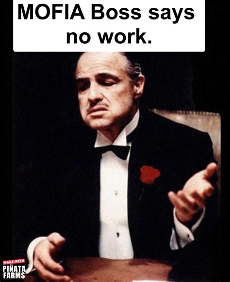 godfather Memes - Piñata Farms - The best meme generator and meme maker ...