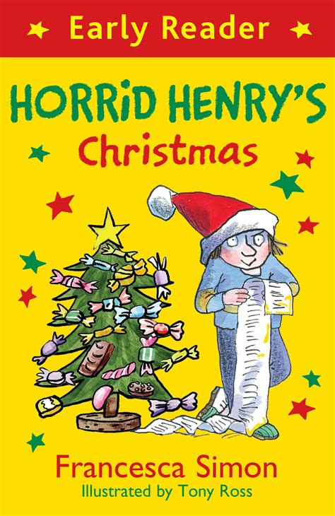 Horrid Henry Early Reader: Horrid Henry's Christmas by Francesca Simon - Books - Hachette Australia