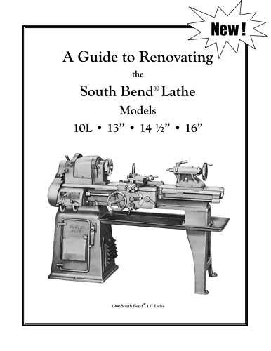 New South Bend Lathe Rebuild Manual - 10L ,13",14.5",16"