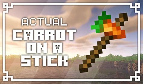 Actual Carrot on a Stick [BEDROCK] Minecraft Texture Pack