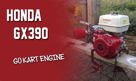 Honda GX390 Go Kart Engine - YouTube