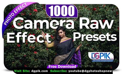 1000 Camera Raw Presets Pack - DGPik