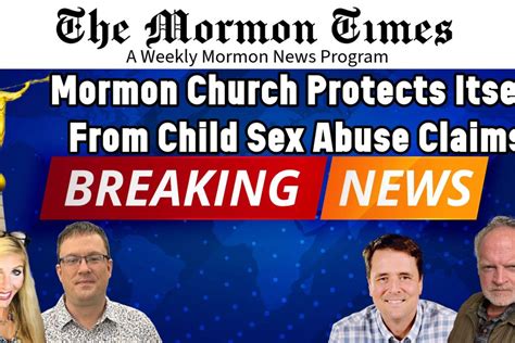 Breaking AP Story: How the Mormon Church Protects Itself From Abuse Claims [The Mormon Times ...