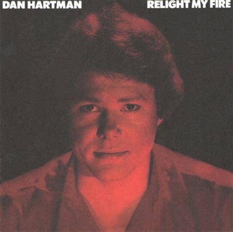 Dan Hartman – Relight My Fire (Extra Tracks Edition) (2012, CD) - Discogs