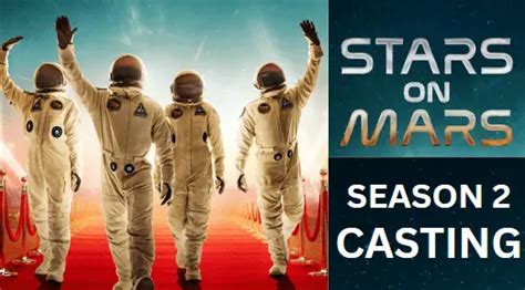 Stars On Mars Casting 2023: Season 2 [Application] Celebrity Cast