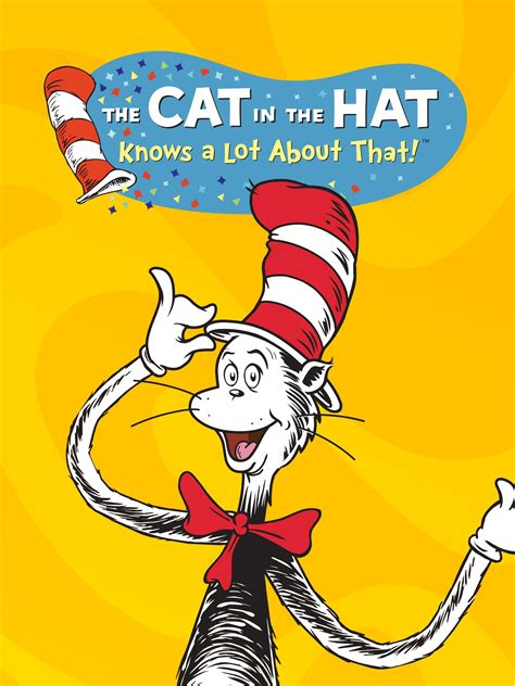 The Cat in the Hat Knows a Lot About That! - Rotten Tomatoes