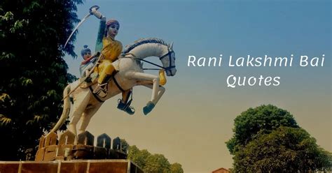 10+ Rani Lakshmi Bai Quotes in English | Queen Of Jhansi Quotes