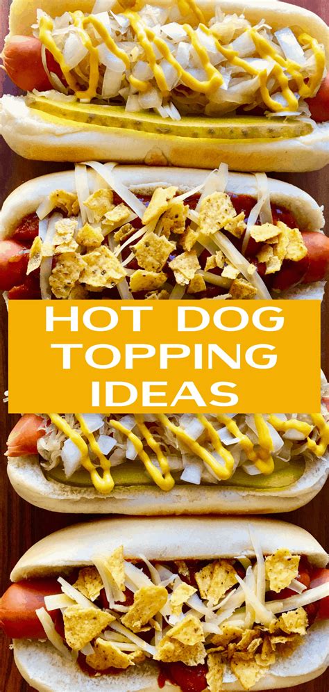 Hot Dog Toppings Ideas - Peter's Food Adventures