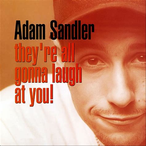 Encore Presentation of Adam Sandler's They're All Gonna Laugh At You – Comedy Album Book Club ...