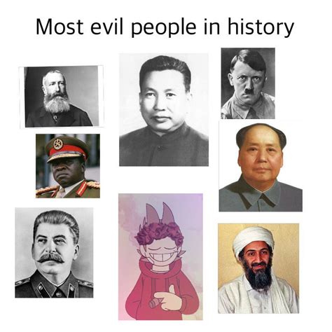 Most Evil peoples in history by amyCucumber on DeviantArt