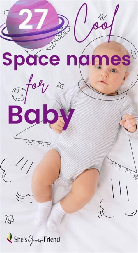 27 Cool Space Baby Names - She's Your Friend