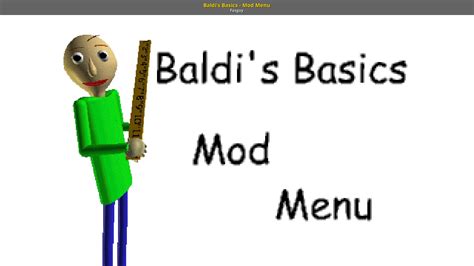 Baldi Basics Mod Menu