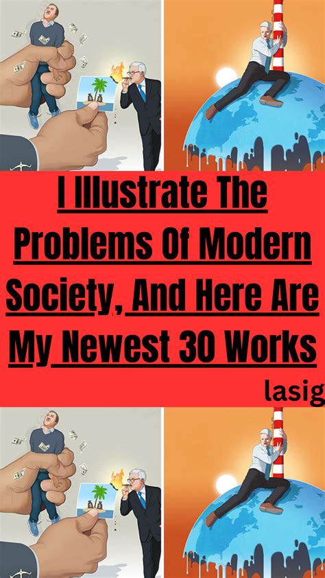 I illustrate the problems of modern society and here are my newest 30 works – Artofit