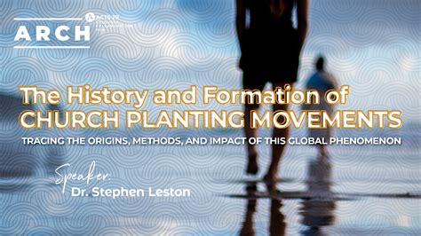 The History and Formation of Church Planting Movements - Acts 29