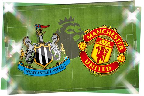 Newcastle vs Manchester United LIVE! Premier League match stream ...