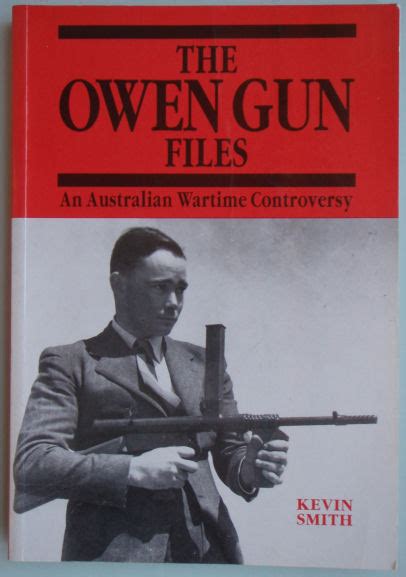 The Owen Gun – An Australian Wartime Controversy – Welcome to Regimental Books