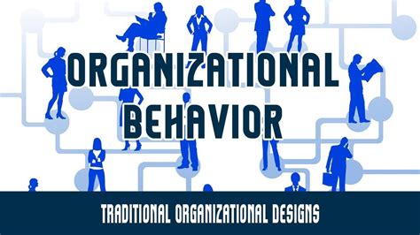 Organizational Structure | Traditional Organizational Designs | Part 11 - YouTube