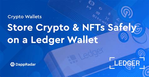 Store Your Crypto and NFTs Safely with Ledger