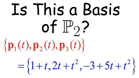 Basis Examples for Vector Spaces R^3 and Pn (Linear Independence and ...