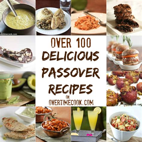 Over 100 Delicious Passover Recipes - Overtime Cook