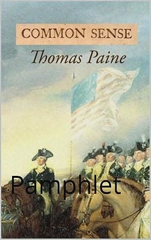 Common Sense : Pamphlet by Thomas Paine