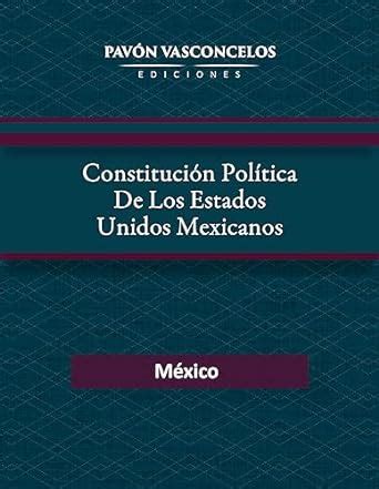 Constitución Política De Los Estados Unidos Mexicanos: 2023 (Spanish Edition) - Kindle edition ...