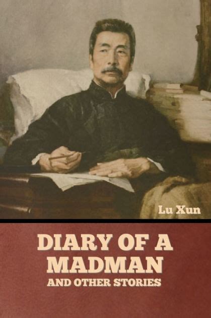 Diary of a Madman and Other Stories by Lu Xun, Paperback | Barnes & Noble®