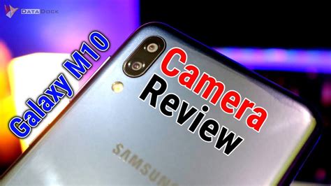 Samsung Galaxy M10 Camera Review | Is it value for Money ?? | Data Dock - YouTube