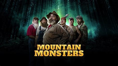 Mountain Monsters - Travel Channel Reality Series - Where To Watch