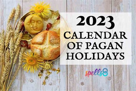 Pagan Calendar 2023: List of Holidays for Wiccans and Neopagans – Spells8