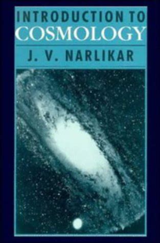 Introduction to Cosmology 2nd Edition by Jayant V. Narlikar (PDF) | sci ...