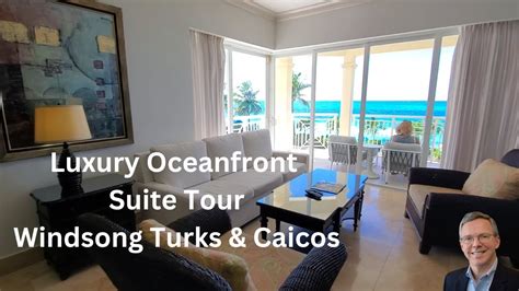 Luxury Oceanfront Suite Tour I Windsong Resort, Turks & Caicos #travel - YouTube